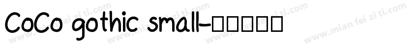 CoCo gothic small字体转换